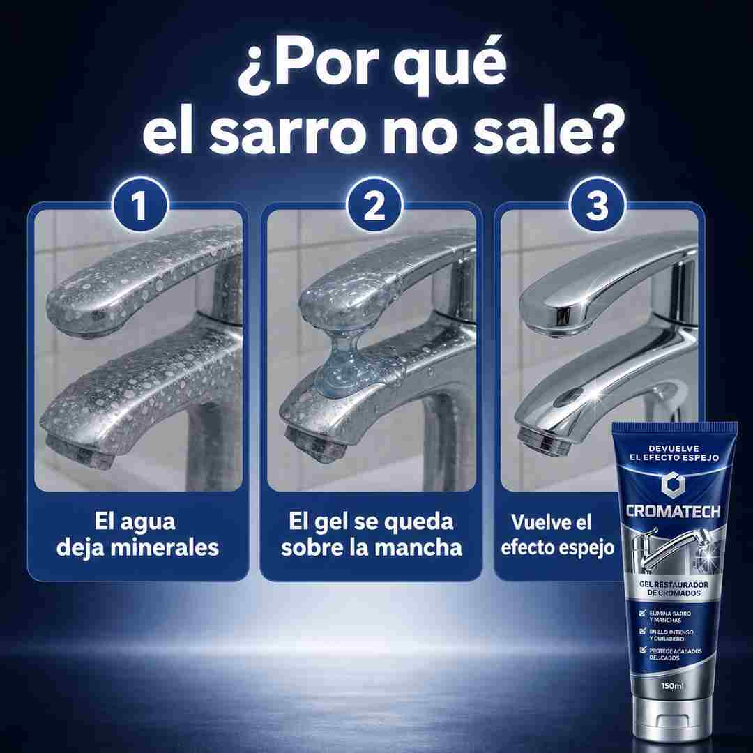 CROMATECH™ Gel para el Sarro de Griferías y Vidrios