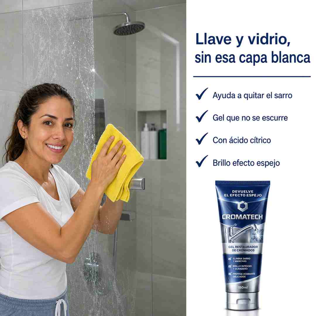 CROMATECH™ Gel para el Sarro de Griferías y Vidrios